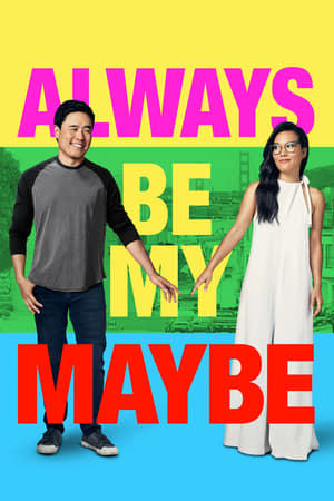 Always Be My Maybe (2019) Hindi Dual Audio 480p HDRip 330MB